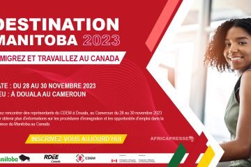 Immigrez et travaillez au Canada : Destination Manitoba à Douala du 28 au 30 novembre 2023
